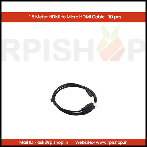 Rpi Shop - HDMI to Micro HDMI Cable - 1.5meter