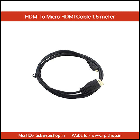 Rpi Shop - HDMI to Micro HDMI Cable - 1.5meter